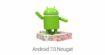 Android 7.0 Nougat mise à jour : les smartphones et tablettes qui la recevront