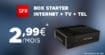 SFR Box Starter : abonnement internet + TV + téléphone en ADSL ou Fibre dès 2.99 ¬ / mois