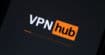 VPNHub : le VPN gratuit et illimité pour surfer incognito partout sur internet