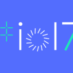 google I/O 2017 annonces attendues