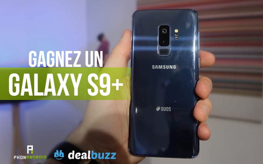 galaxy S9 concours phonandroid dealbuzz