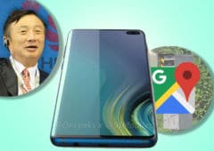 googlemaps radars galaxy s10 recharge rapide huawei espion chinois