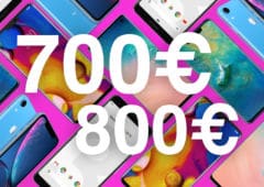 meilleurs smartphones 700 800