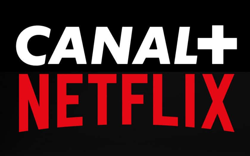 Canal+ et Netflix