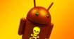 Malware Android : attention, ces 21 applications du Play Store sont des arnaques !