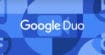 Google Duo : une IA améliore la qualité des appels en cas de mauvaise connexion