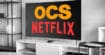 Orange lance deux packs Netflix + OCS dès 9,99 ¬ par mois pendant 1 an