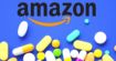 Amazon devient une pharmacie en ligne et vend des médicaments sur ordonnance