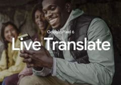pixel 6 traduction instantanée