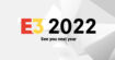 L'E3 2022 est officiellement annulé, le salon reviendra en 2023