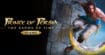 Prince of Persia Remake : Ubi Soft annule les précommandes et repousse le jeu à 2023