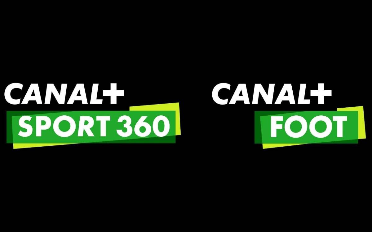 chaines Canal+ Sport 360 et Canal+ Foot